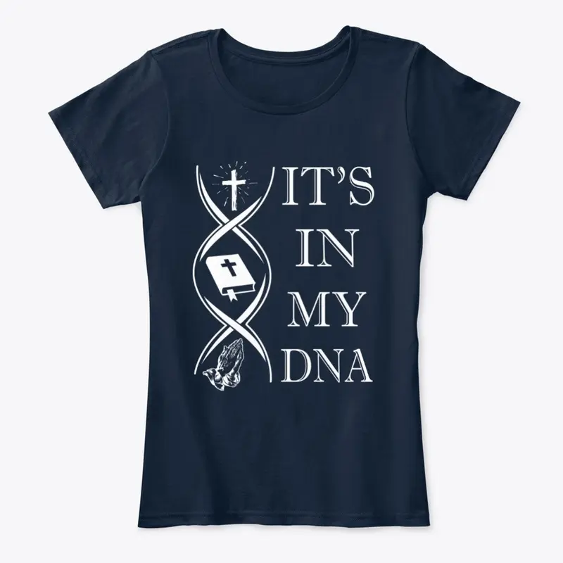 IT'S IN MY DNA