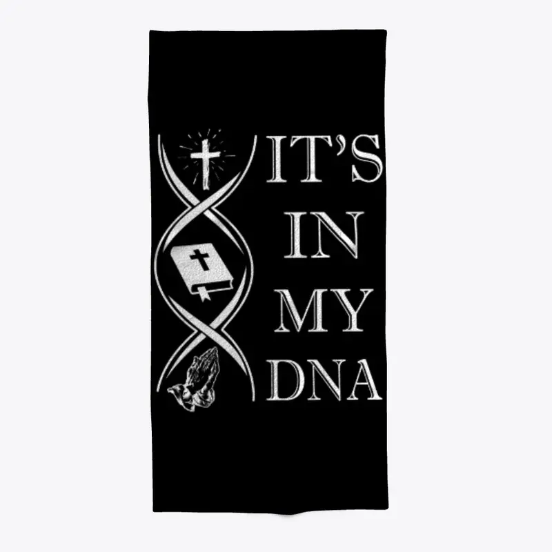 IT'S IN MY DNA