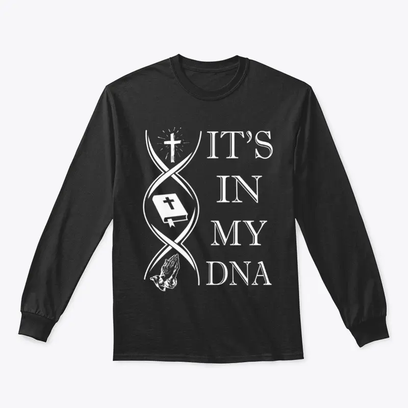 IT'S IN MY DNA